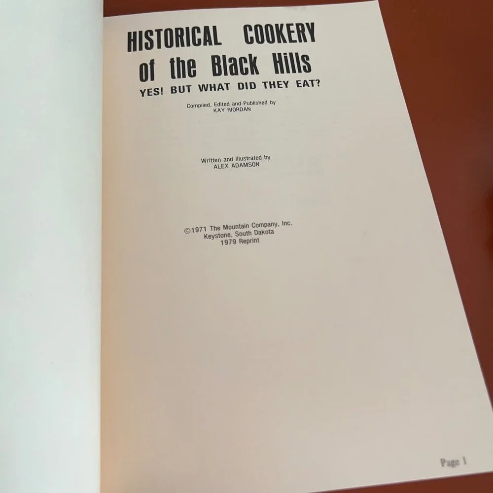 Historical Cookery of the Black Hills Kay Riordan 1979 Reprint Cookbook Sketches